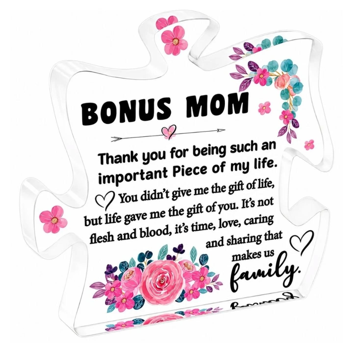 Bonus Mom, Thank You For Being Such An Important Piece of My Life Acrylic Puzzle Piece – view 1