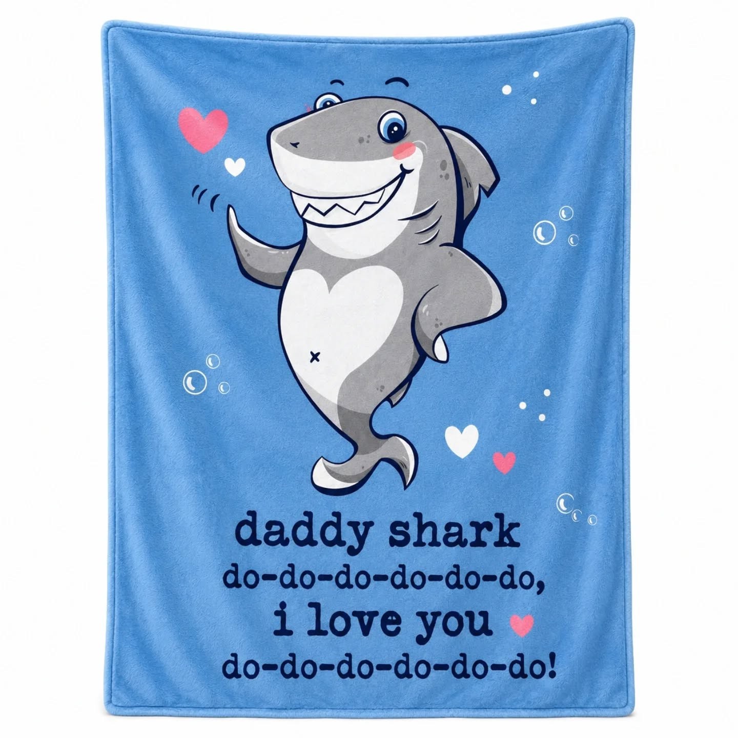 Daddy Shark, I Love You Gift Blanket (50'x60') – view 1