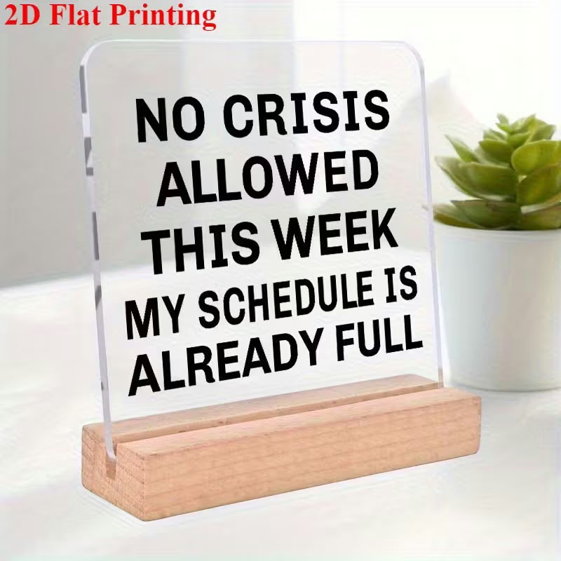 No Crisis Acrylic Desk Sign – view 1