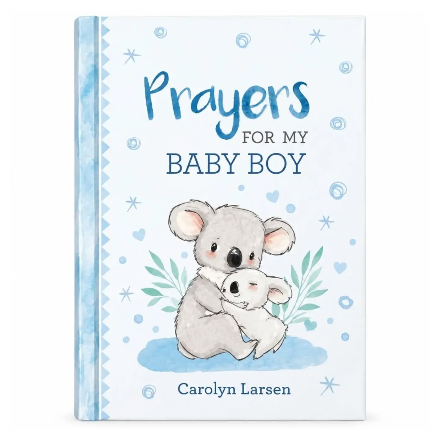 Prayers for My Baby Boy – Prayer & Scripture Book – view 1