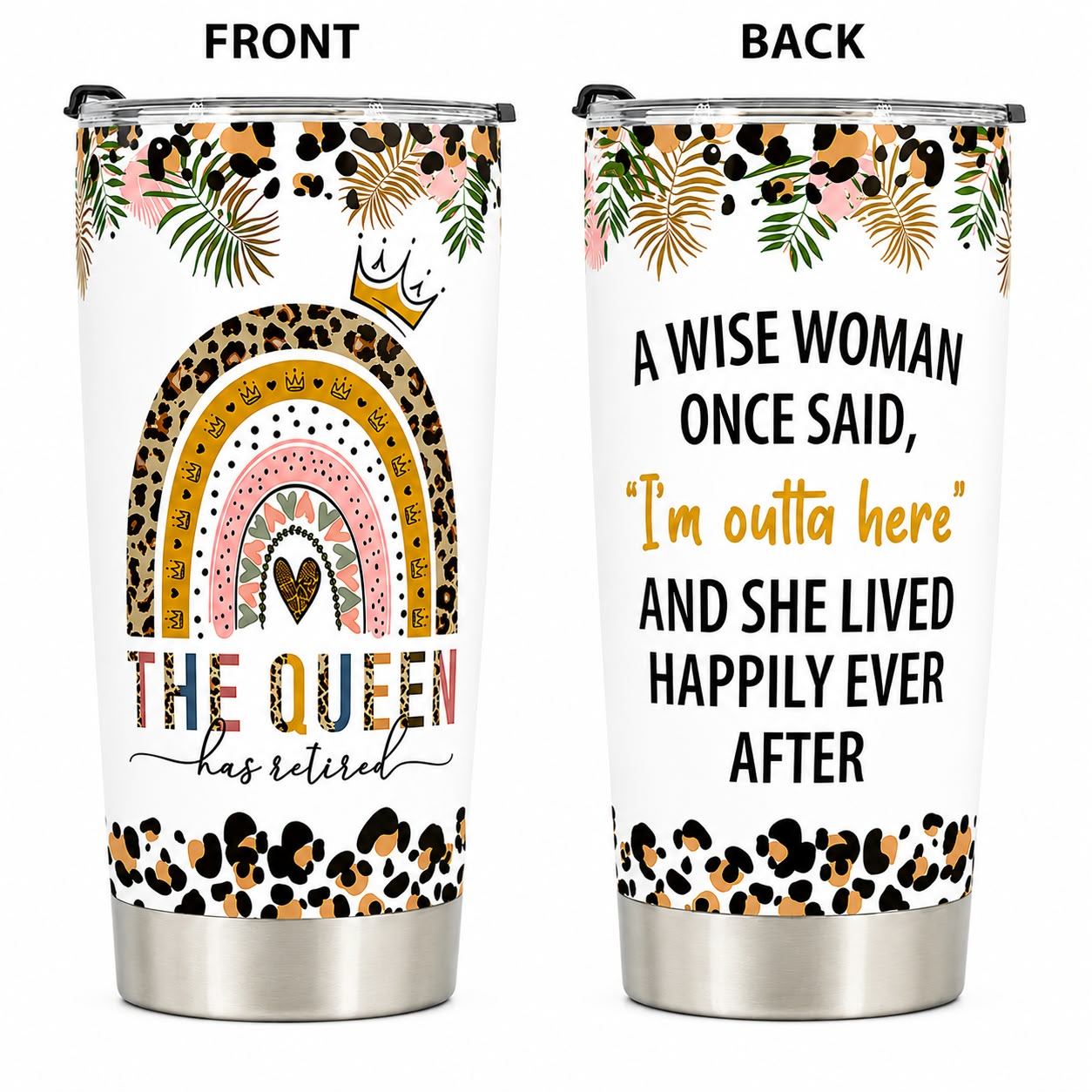 The Queen Has Retired Leopard Tumbler – view 1