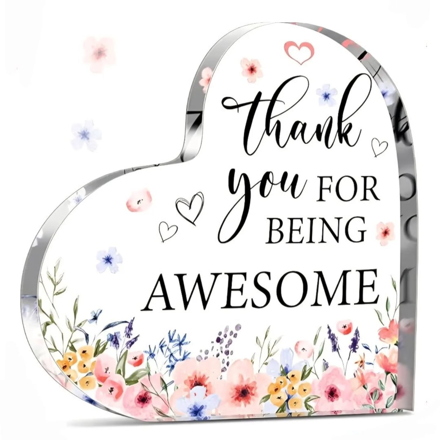 Thank You For Being Awesome Acrylic Heart Plaque/Paperweight – view 1