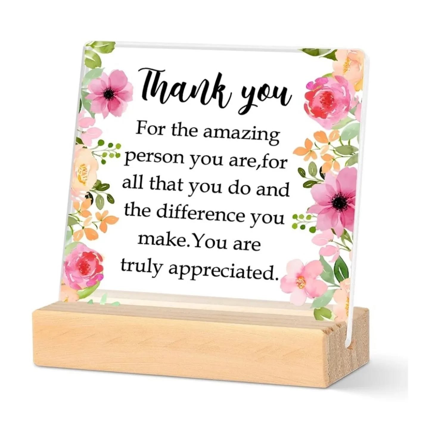 Thank You For The Amazing Person You Are, You Are Truly Appreciated Mini Plaque With Wooden Stand – view 1