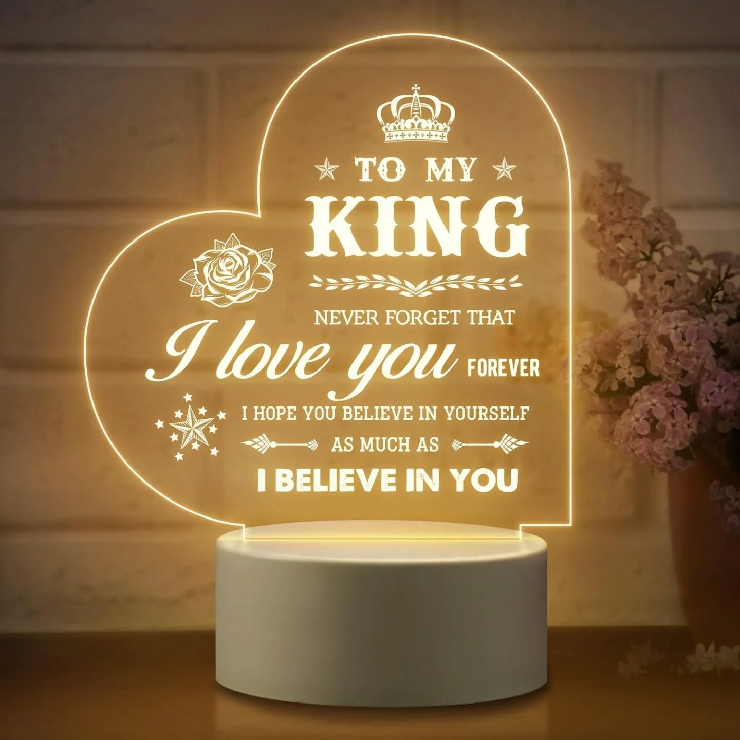 "To My King, I Love You, I Believe In You" Night Light – view 1