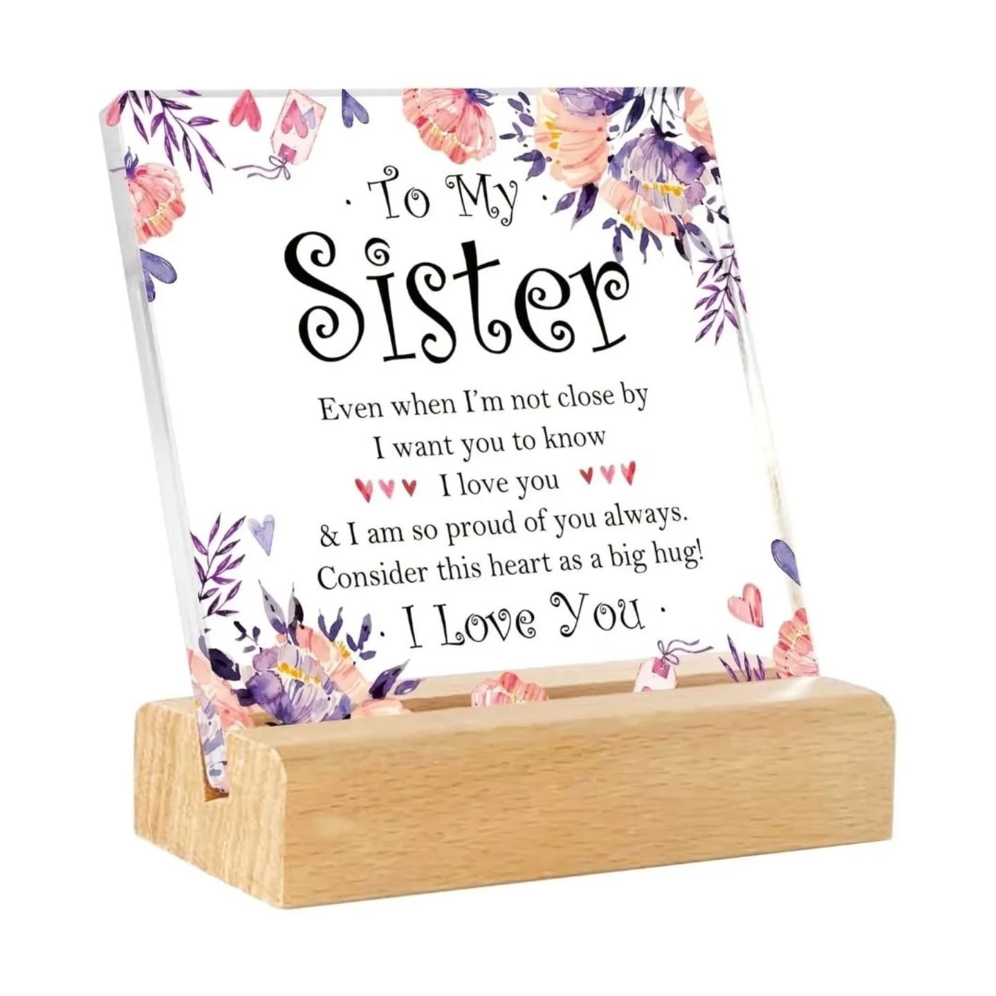 To My Sister, I Love You Mini Plaque With Wooden Stand – view 1