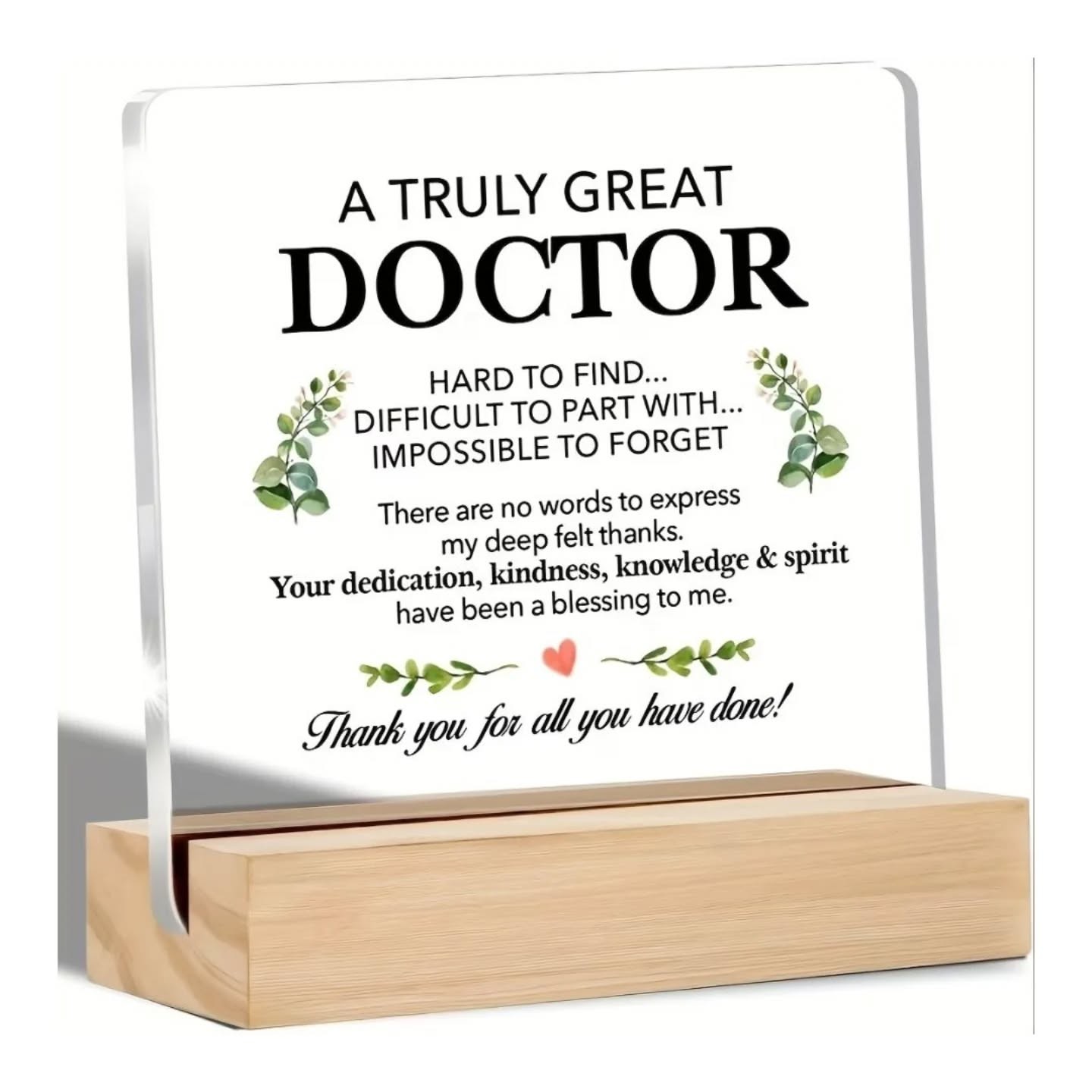 A Truly Great Doctor Is Hard To Find, Thank You Mini Desk Plaque With Wooden Stand – view 1